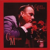 George Morgan - Candy Kisses (8CD Set)  Disc 1